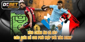 Kèo Châu Âu là gì